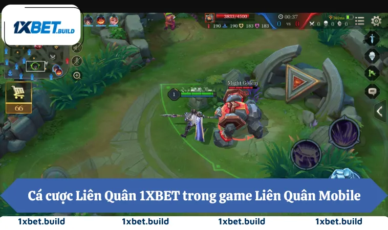 Cá cược Liên Quân 1XBET trong game Liên Quân Mobile