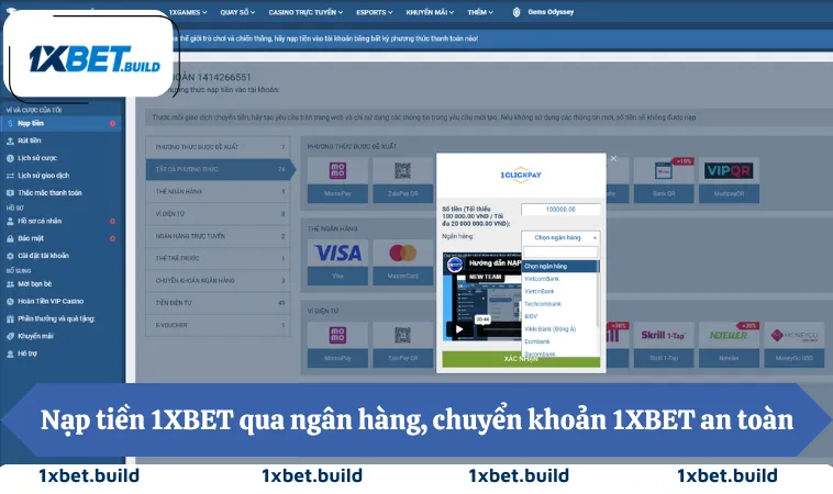 Nạp tiền 1XBET qua ngân hàng, chuyển khoản 1XBET an toàn