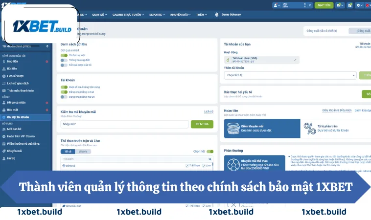 Thành viên chủ động quản lý thông tin theo chính sách bảo mật 1XBET